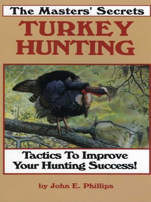 cover image of The Masters' Secrets Turkey Hunting